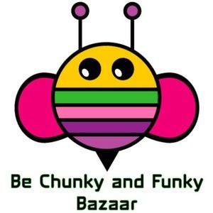 Welcome to Be Chunky and Funky Bazaar!